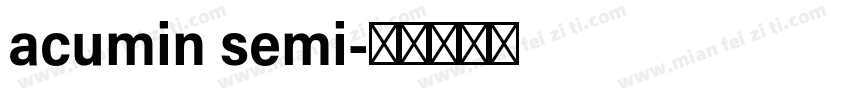 acumin semi字体转换